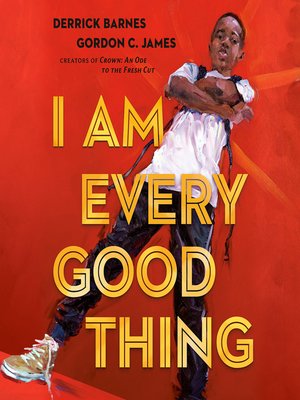 cover image of I Am Every Good Thing
